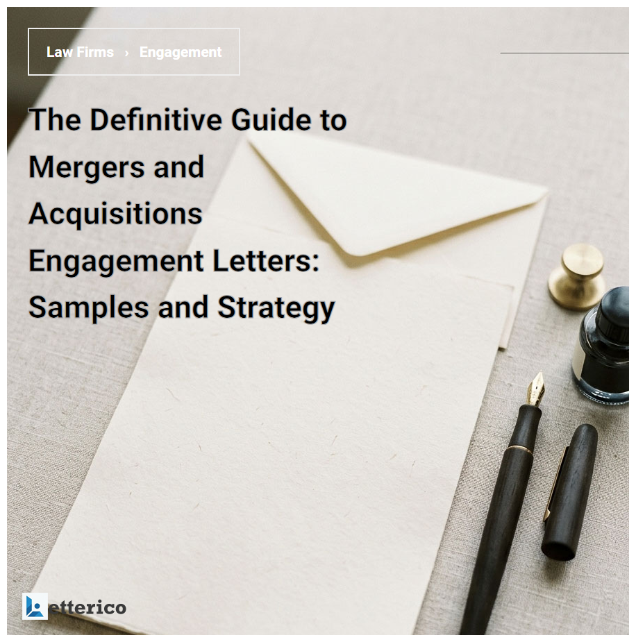 The Definitive Guide to Mergers and Acquisitions Engagement Letters: Samples and Strategy