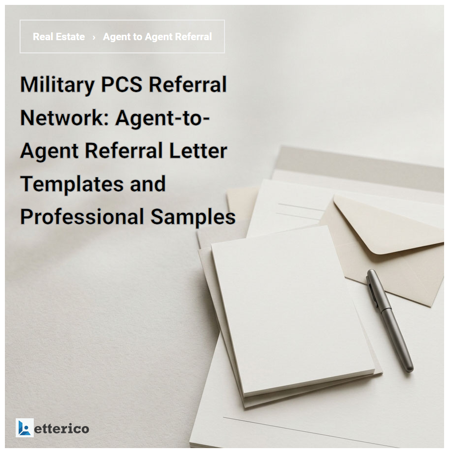 Military PCS Referral Network: Agent-to-Agent Referral Letter Templates and Professional Samples