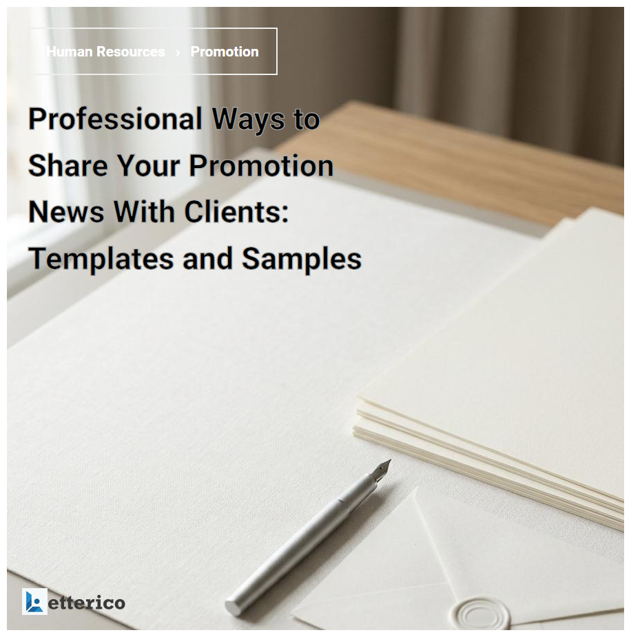 Professional Ways to Share Your Promotion News With Clients: Templates and Samples