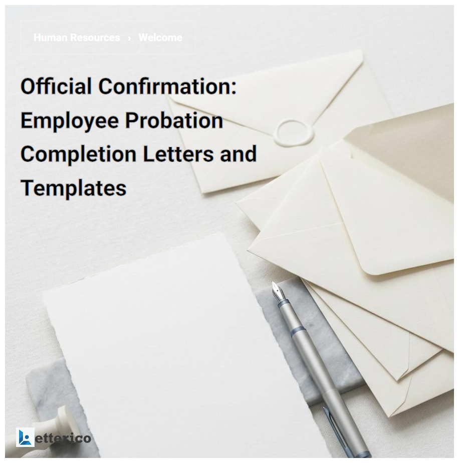 Official Confirmation: Employee Probation Completion Letters and Templates