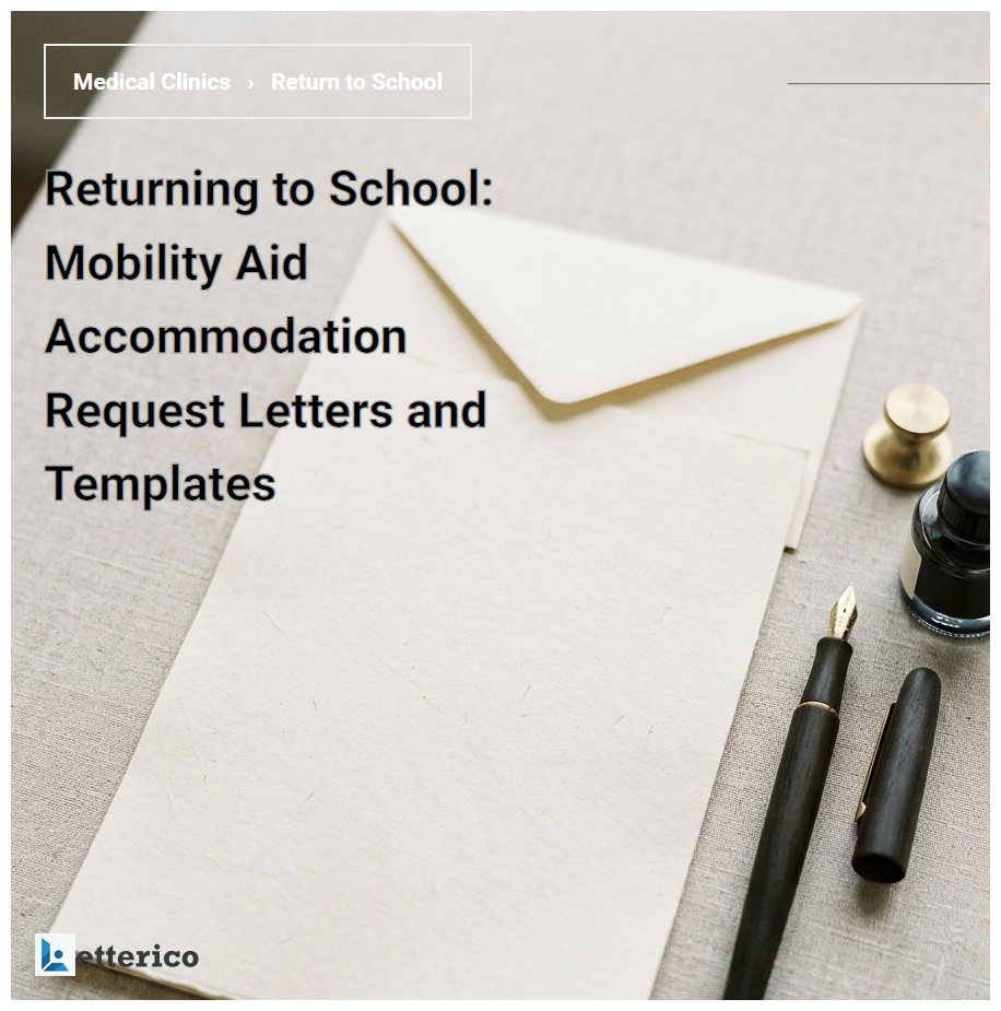 Returning to School: Mobility Aid Accommodation Request Letters and Templates