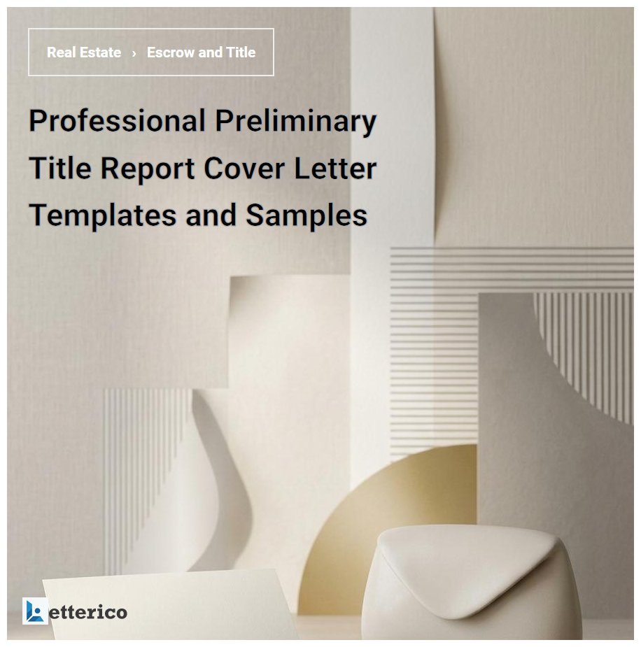 Professional Preliminary Title Report Cover Letter Templates and Samples