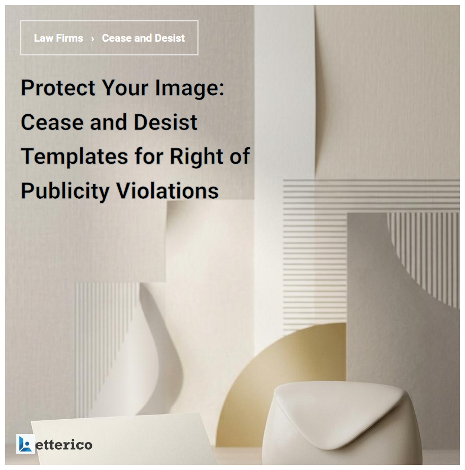 Protect Your Image: Cease and Desist Templates for Right of Publicity Violations