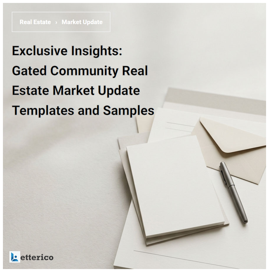 Exclusive Insights: Gated Community Real Estate Market Update Templates and Samples