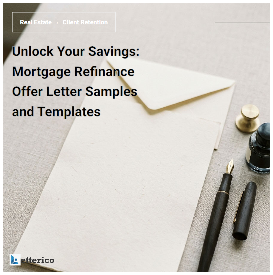 Unlock Your Savings: Mortgage Refinance Offer Letter Samples and Templates