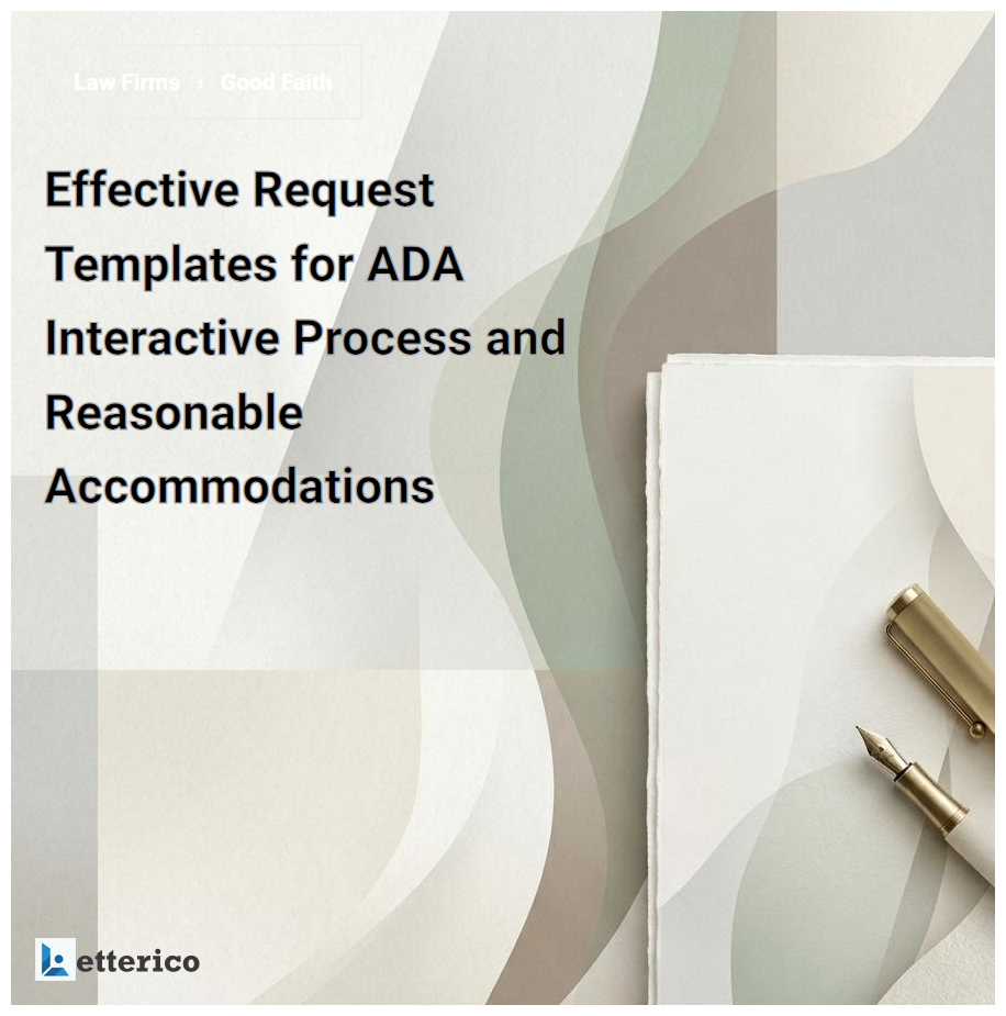 Effective Request Templates for ADA Interactive Process and Reasonable Accommodations