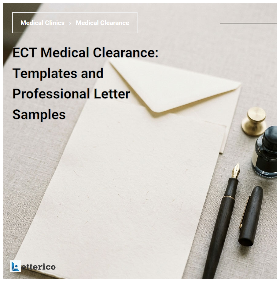 ECT Medical Clearance: Templates and Professional Letter Samples