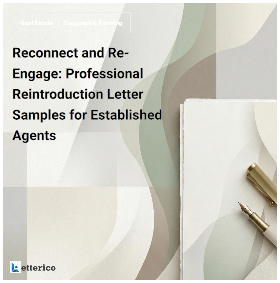 Reconnect and Re-Engage: Professional Reintroduction Letter Samples for Established Agents