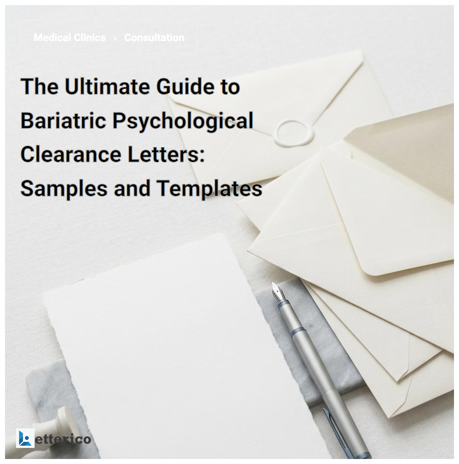 The Ultimate Guide to Bariatric Psychological Clearance Letters: Samples and Templates