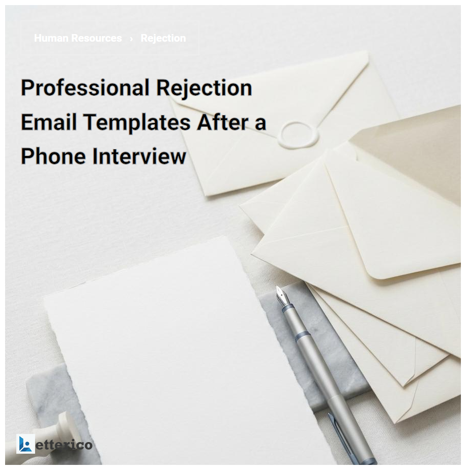 Professional Rejection Email Templates After a Phone Interview