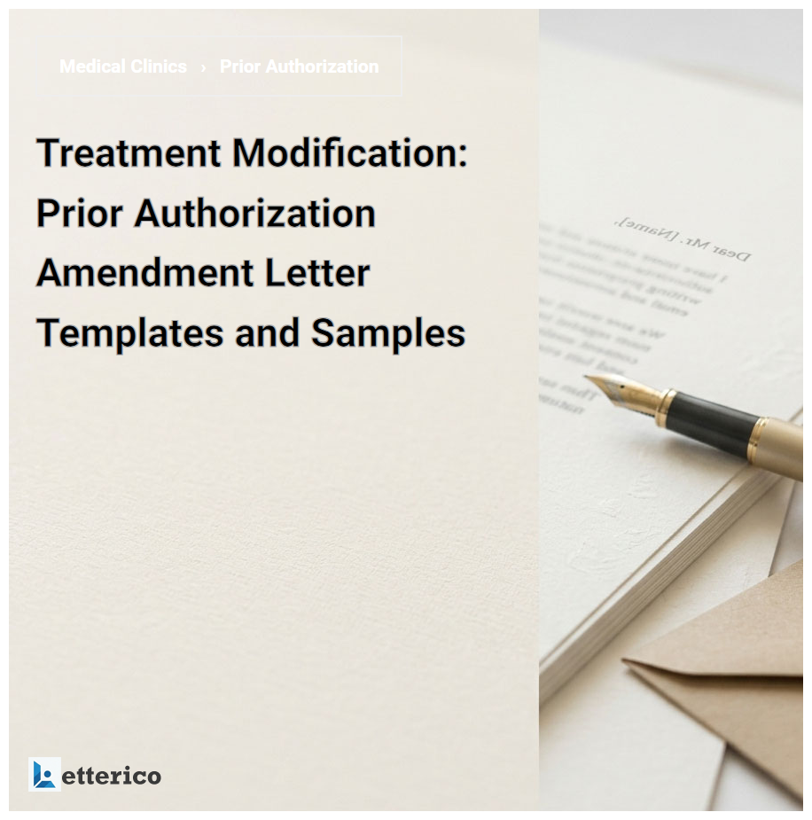 Treatment Modification: Prior Authorization Amendment Letter Templates and Samples