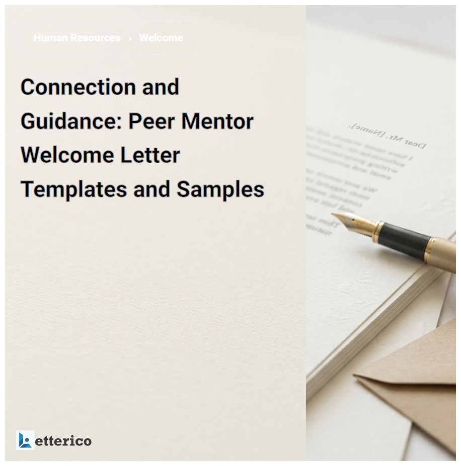 Connection and Guidance: Peer Mentor Welcome Letter Templates and Samples