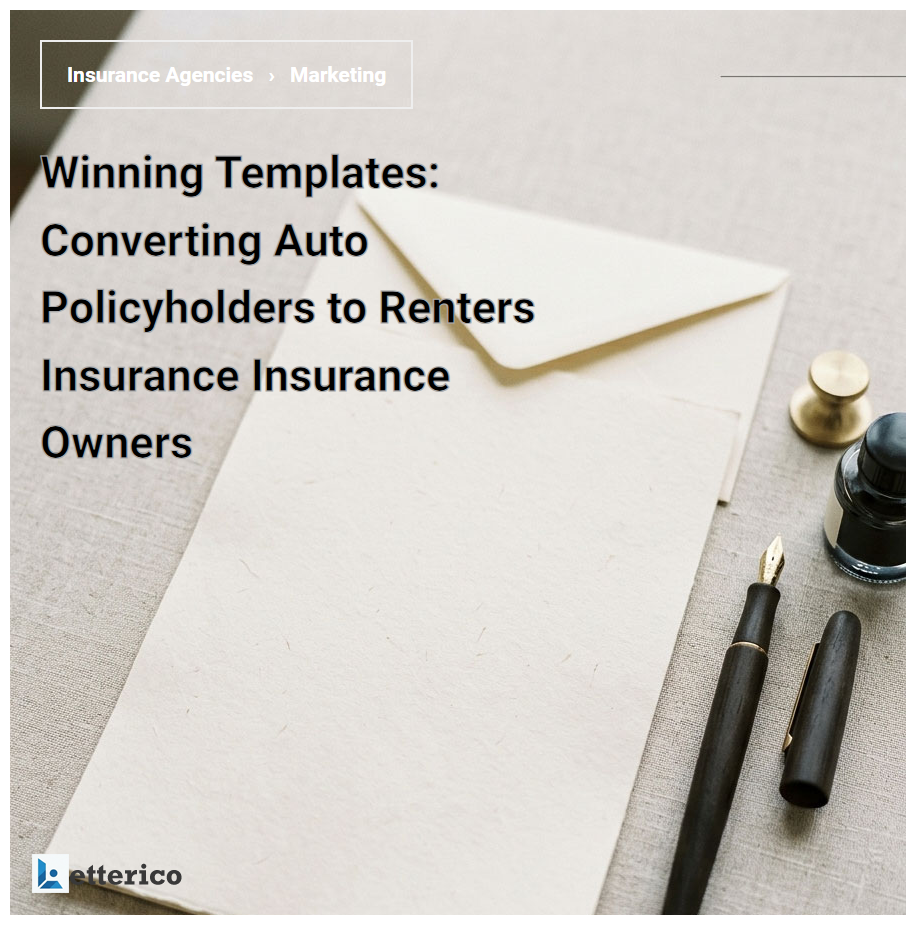Winning Templates: Converting Auto Policyholders to Renters Insurance Insurance Owners