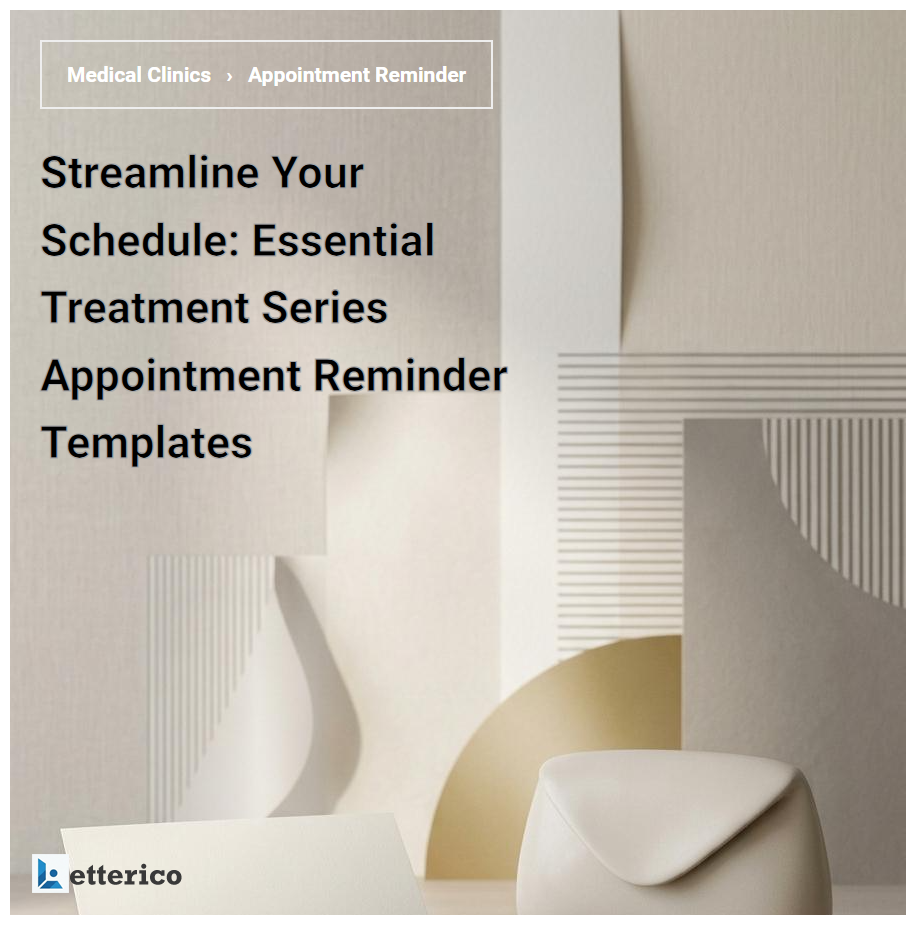 Streamline Your Schedule: Essential Treatment Series Appointment Reminder Templates