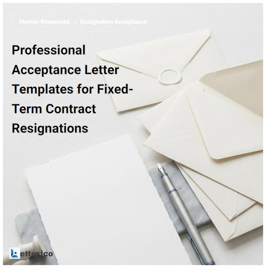 Professional Acceptance Letter Templates for Fixed-Term Contract Resignations