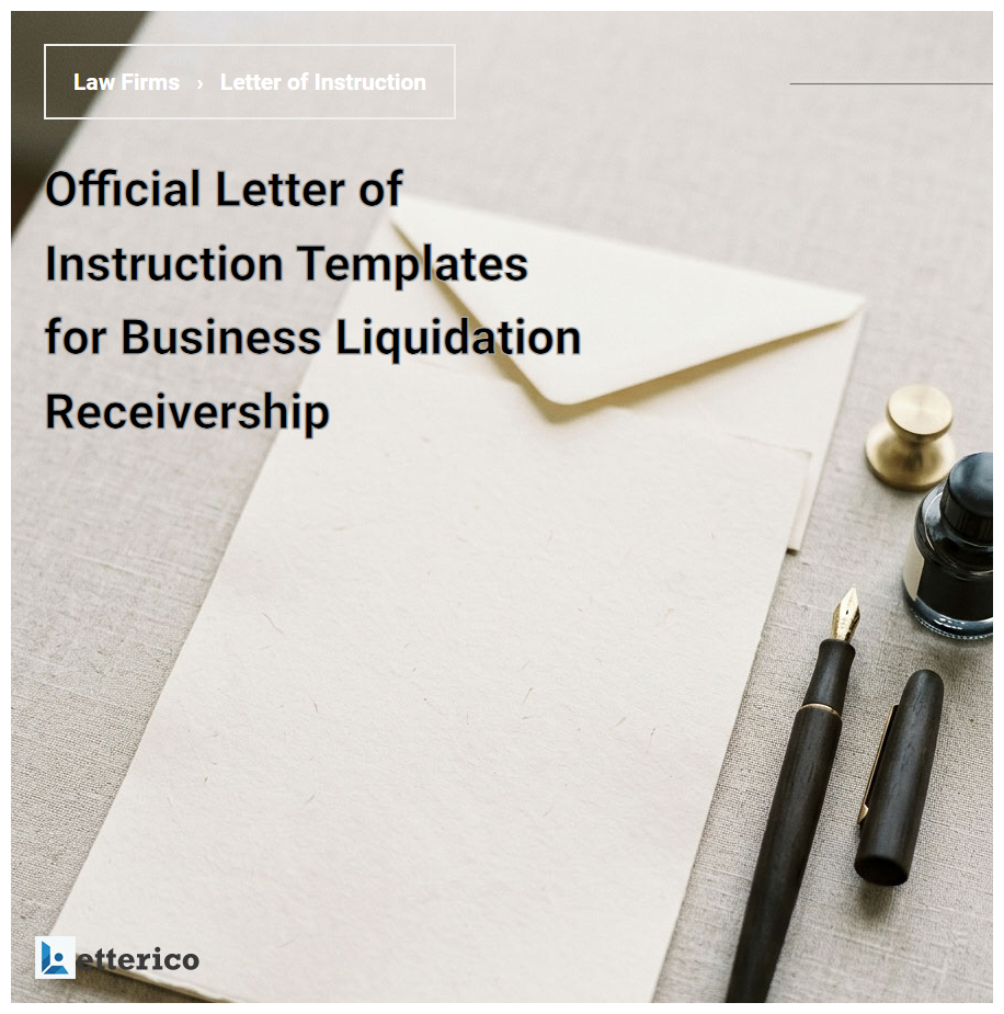 Official Letter of Instruction Templates for Business Liquidation Receivership