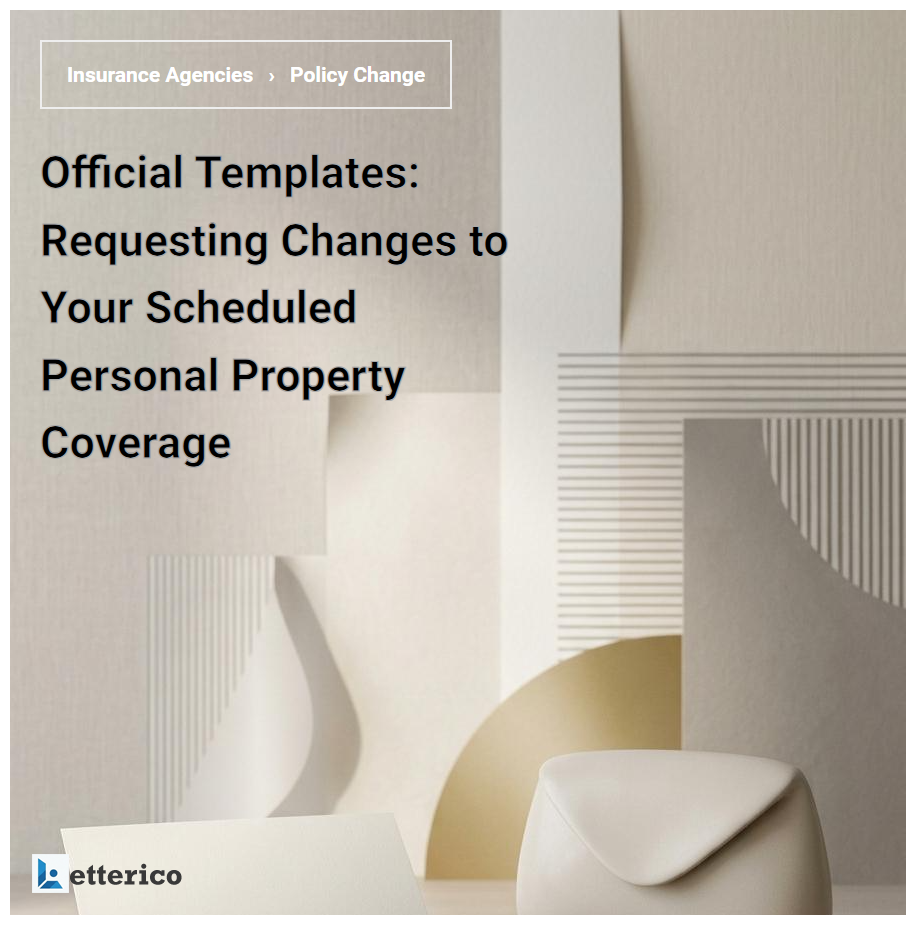 Official Templates: Requesting Changes to Your Scheduled Personal Property Coverage