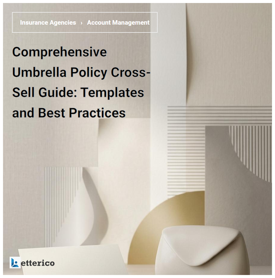 Comprehensive Umbrella Policy Cross-Sell Guide: Templates and Best Practices