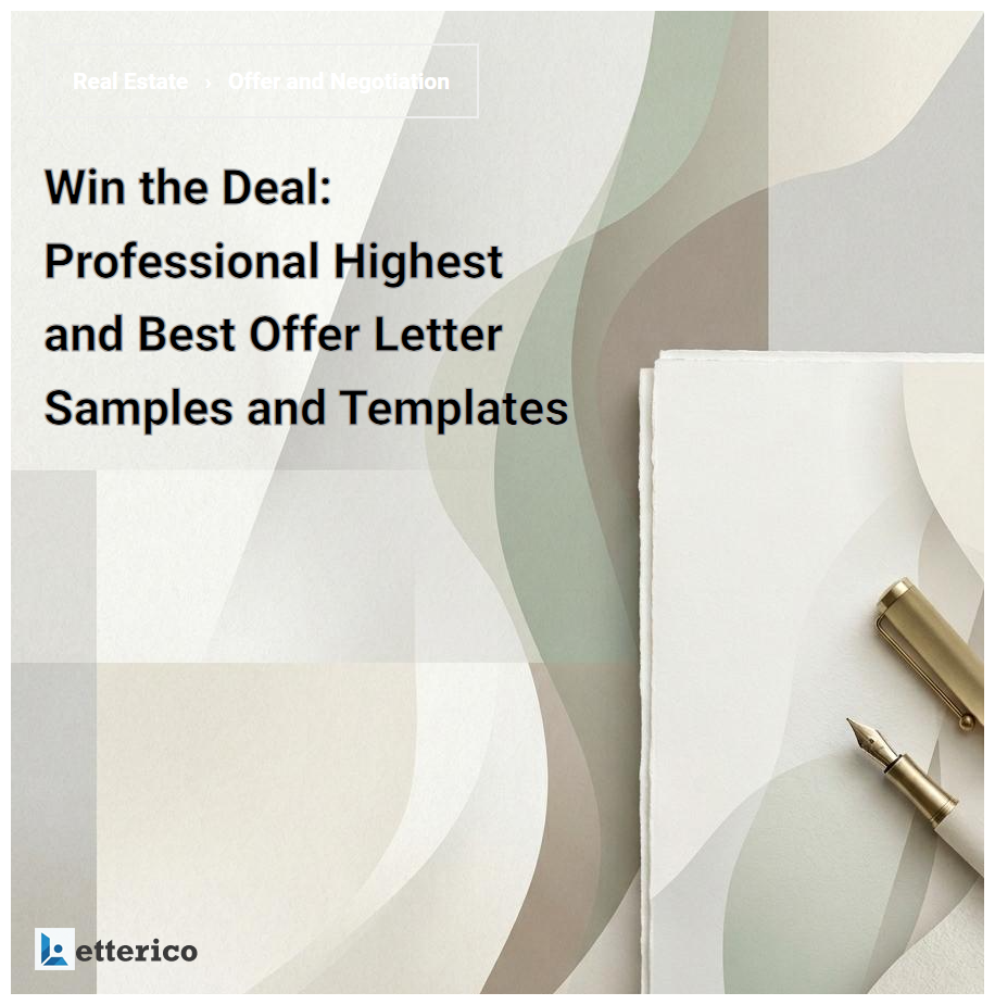 Win the Deal: Professional Highest and Best Offer Letter Samples and Templates