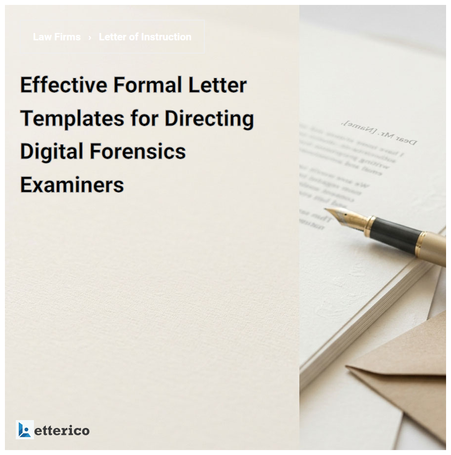 Effective Formal Letter Templates for Directing Digital Forensics Examiners