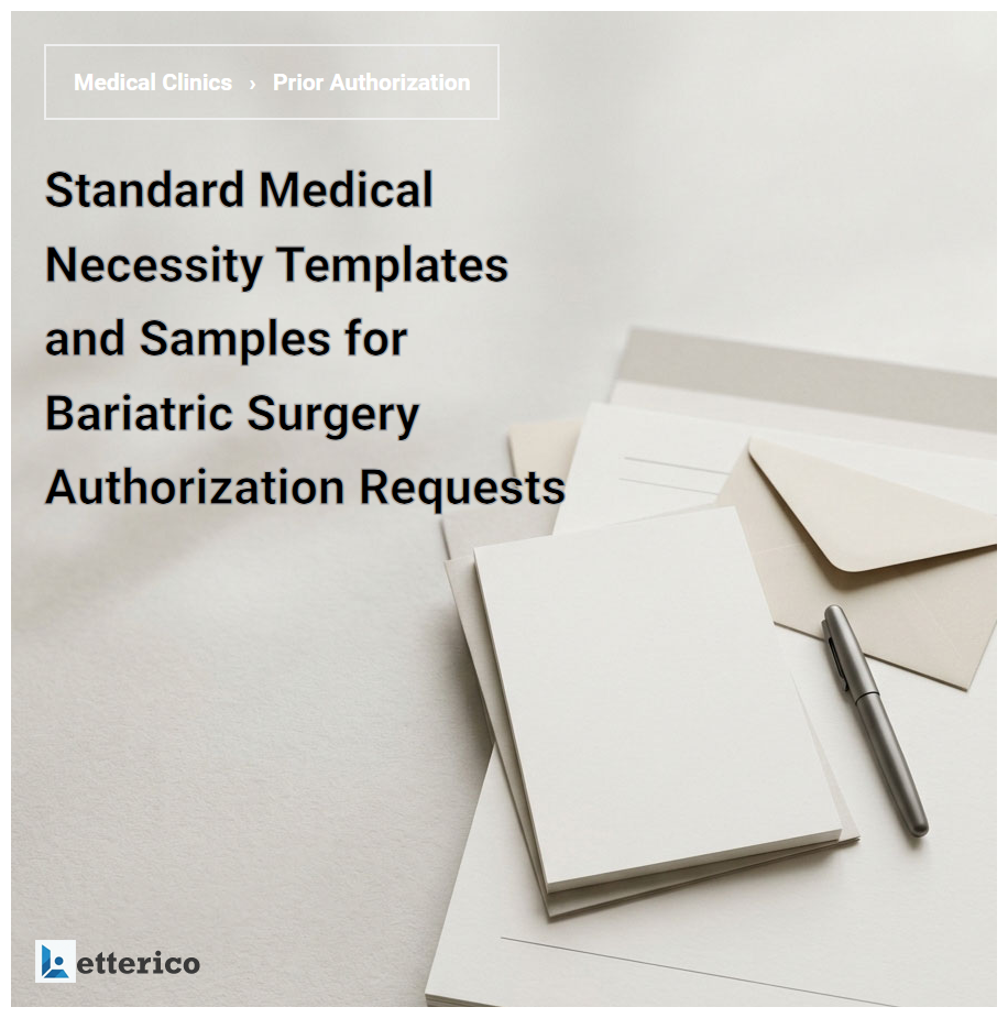 Standard Medical Necessity Templates and Samples for Bariatric Surgery Authorization Requests