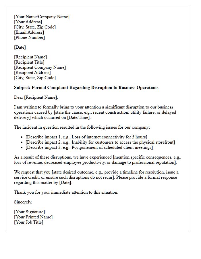 Disruption Caused to Business Operations