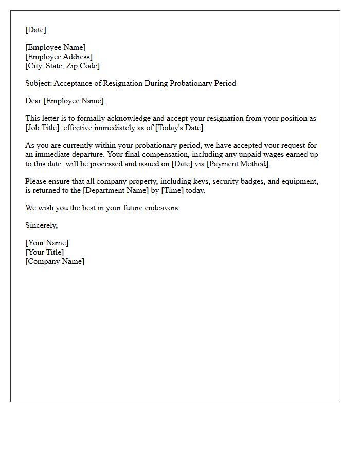 Probationary Period Immediate Resignation Acceptance Letter