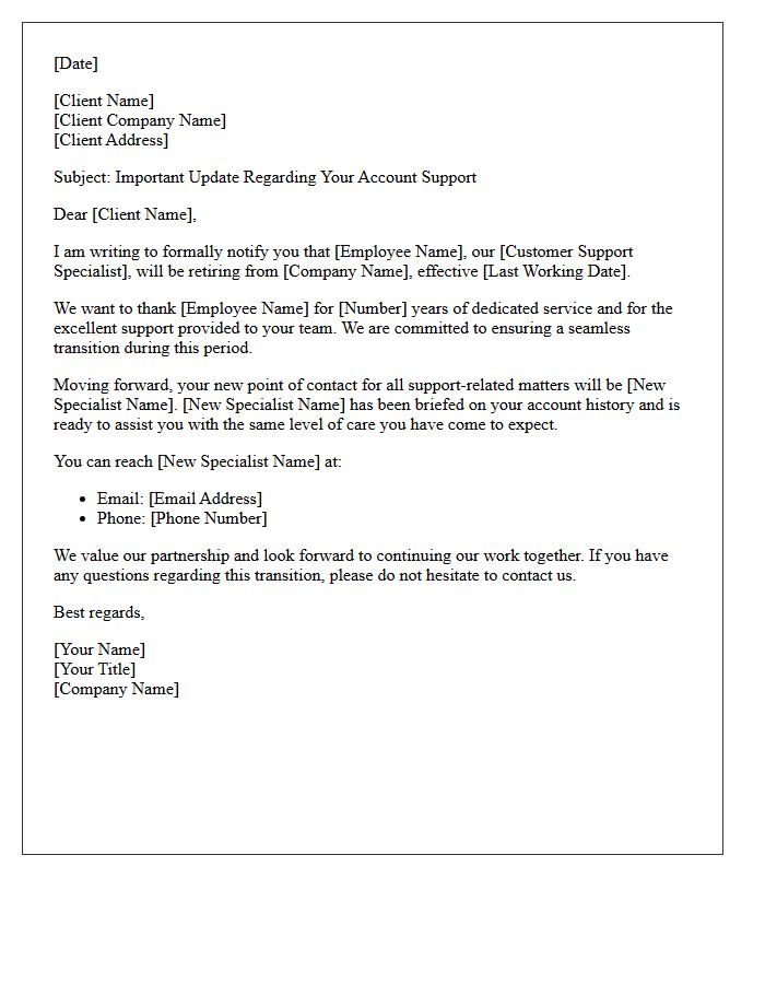 Customer Support Specialist Client Notification of Employee Retirement Letter