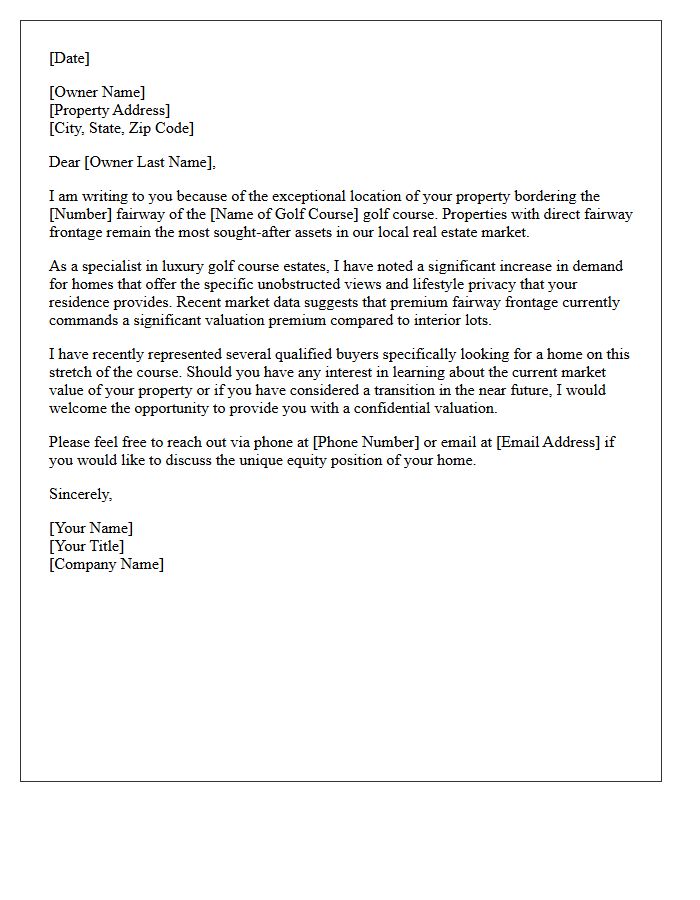 Exclusive Fairway Frontage Property Appreciation Letter