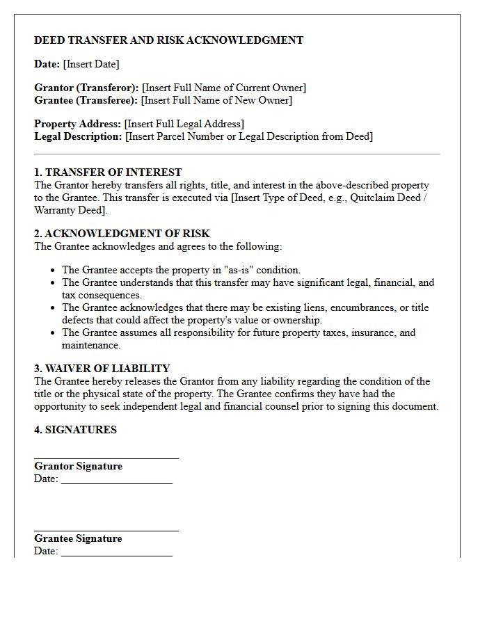 Deed Transfer and Risk Acknowledgment