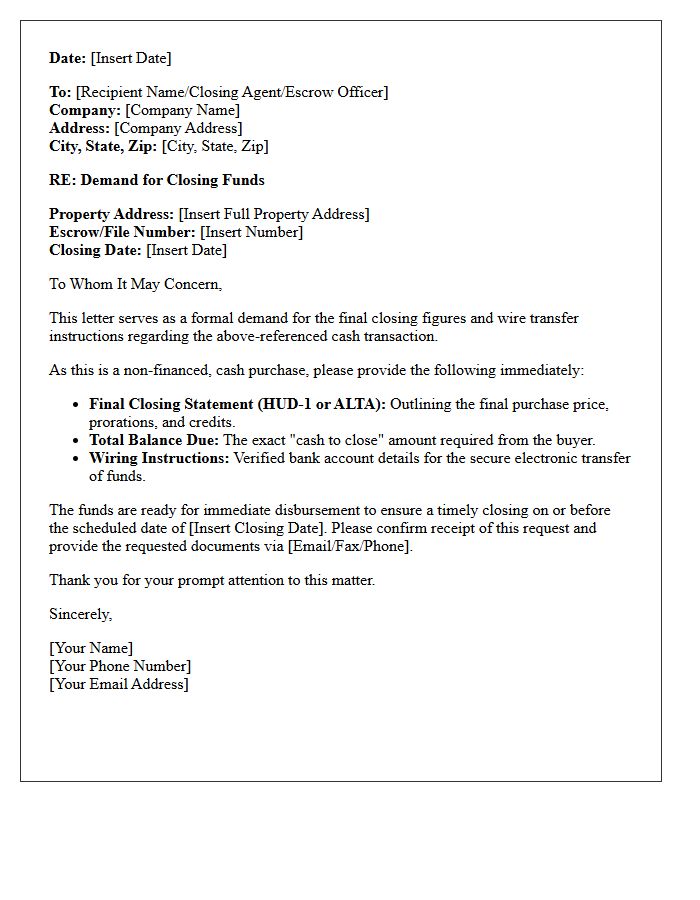 Cash Transaction Demand for Closing Funds Letter