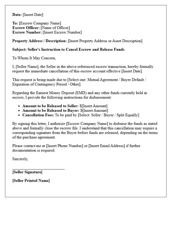 Seller Initiated Escrow Cancellation and Funds Release Letter