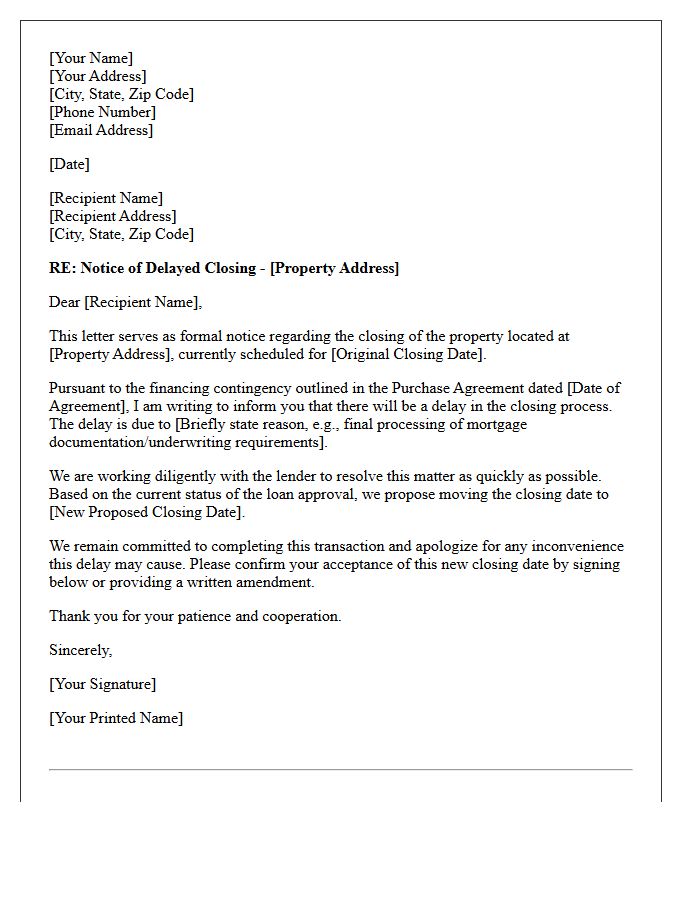 Notice of Delayed Closing Due to Financing Contingency Letter