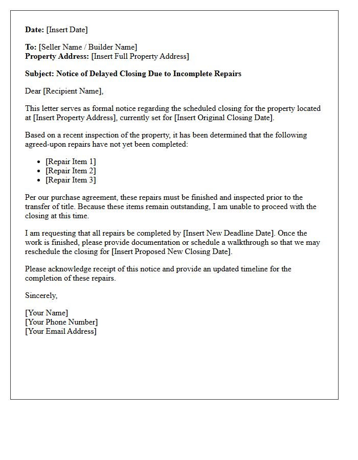 Notice of Delayed Closing Due to Incomplete Home Repairs Letter
