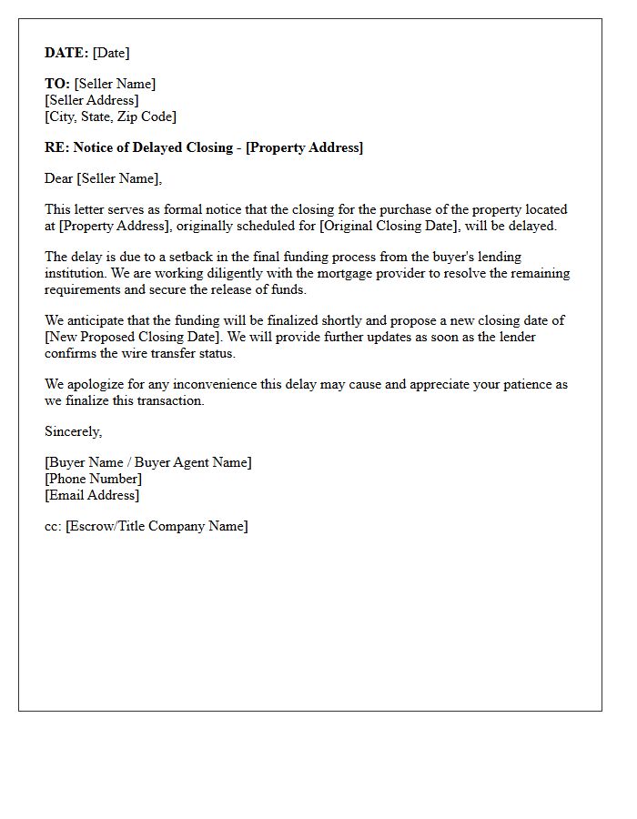 Notice of Delayed Closing Due to Buyer Funding Delay Letter
