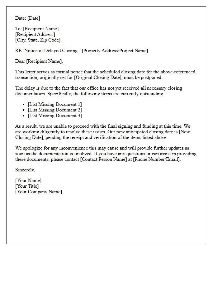 Notice of Delayed Closing Due to Missing Closing Documentation Letter