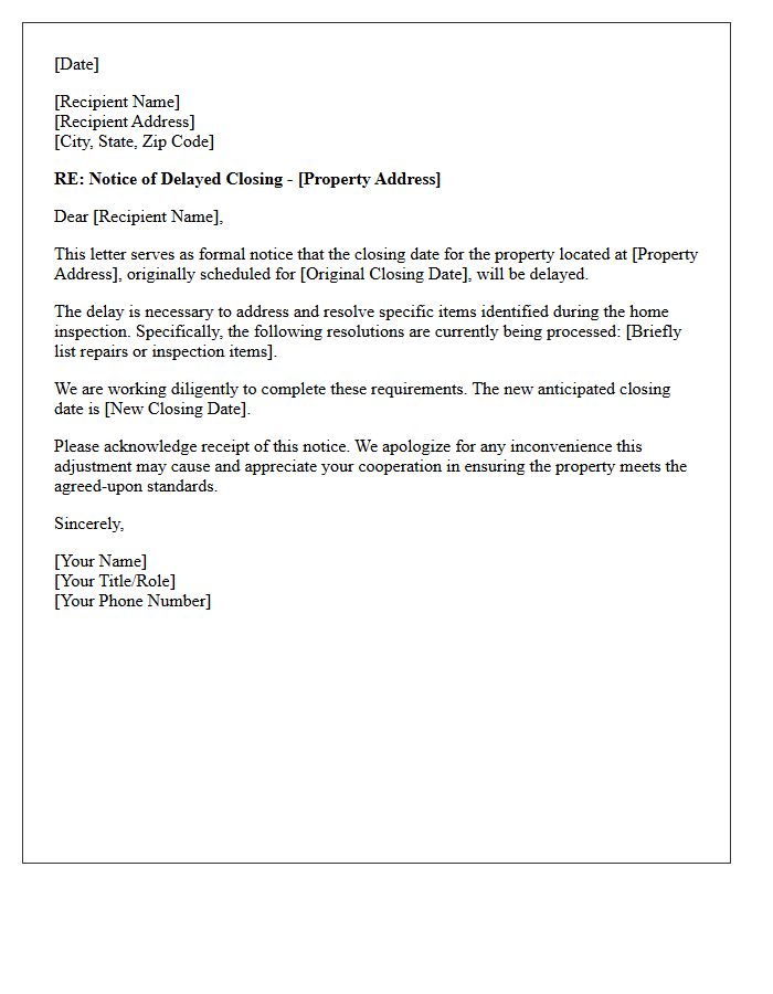 Notice of Delayed Closing Due to Home Inspection Resolution Letter