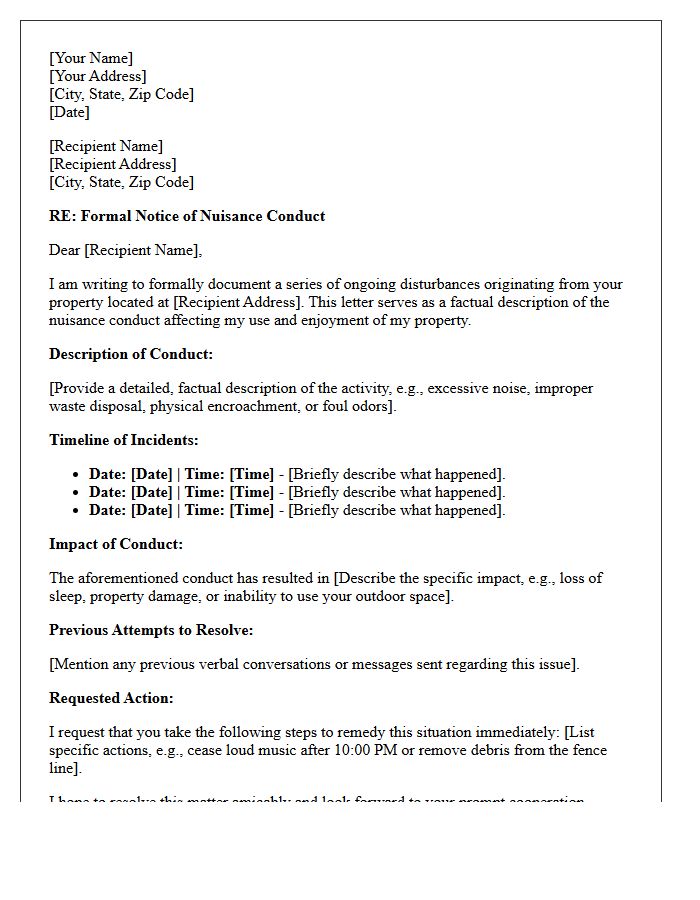 Factual Description of the Nuisance Conduct