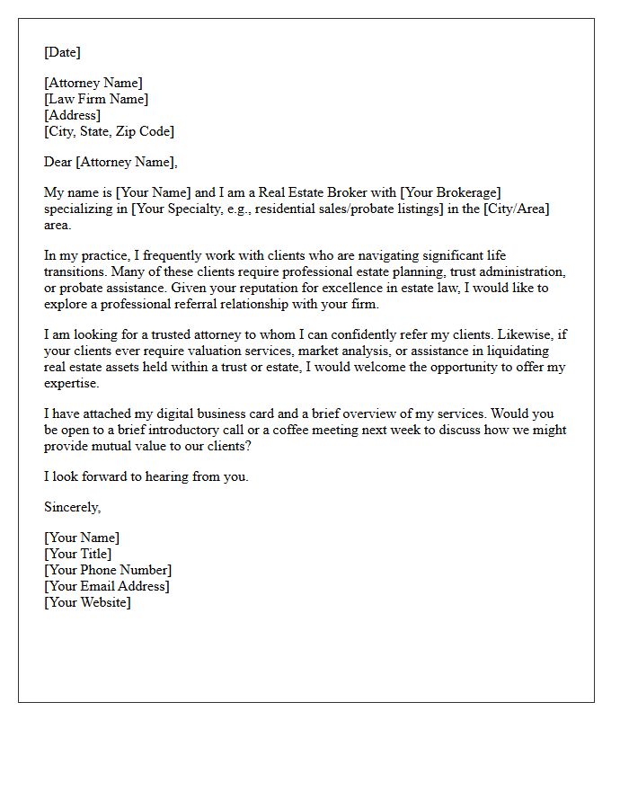 Cross-Industry Referral Request Letter from Real Estate Broker to Estate Planning Attorney