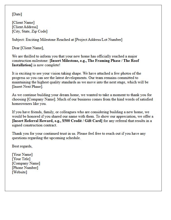 New Construction Milestone and Referral Letter