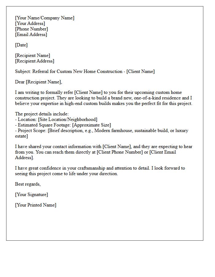 Brand New Custom Construction Referral Letter