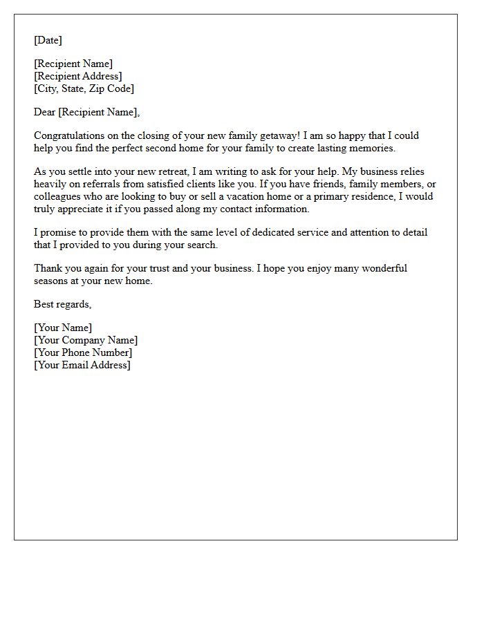 Family Getaway Second Home Closing Referral Letter