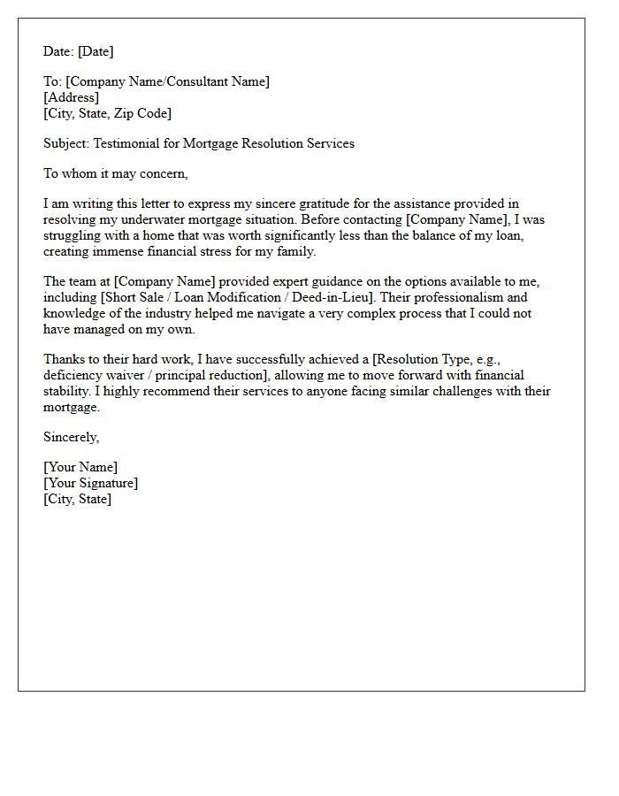 Underwater Mortgage Resolution Testimonial Letter