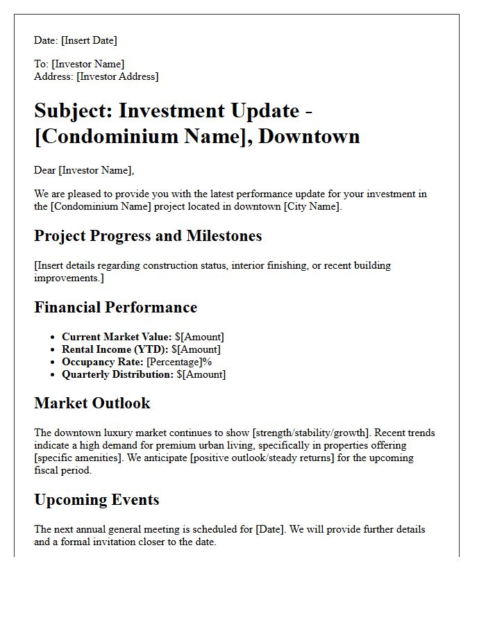 Downtown Luxury Condominium Investment Update Letter