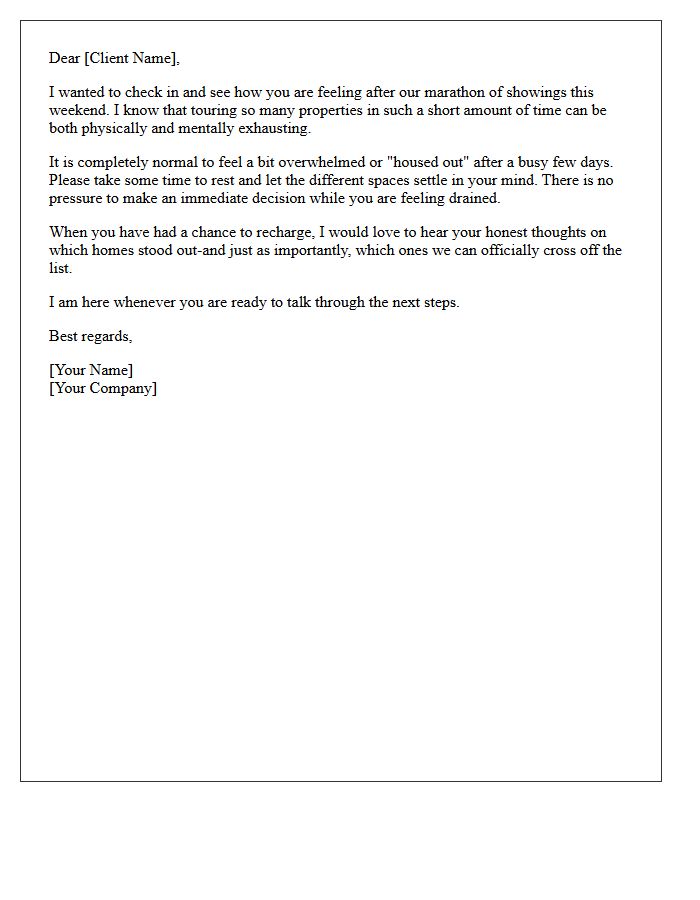 Weekend Showing Exhaustion Empathy Letter