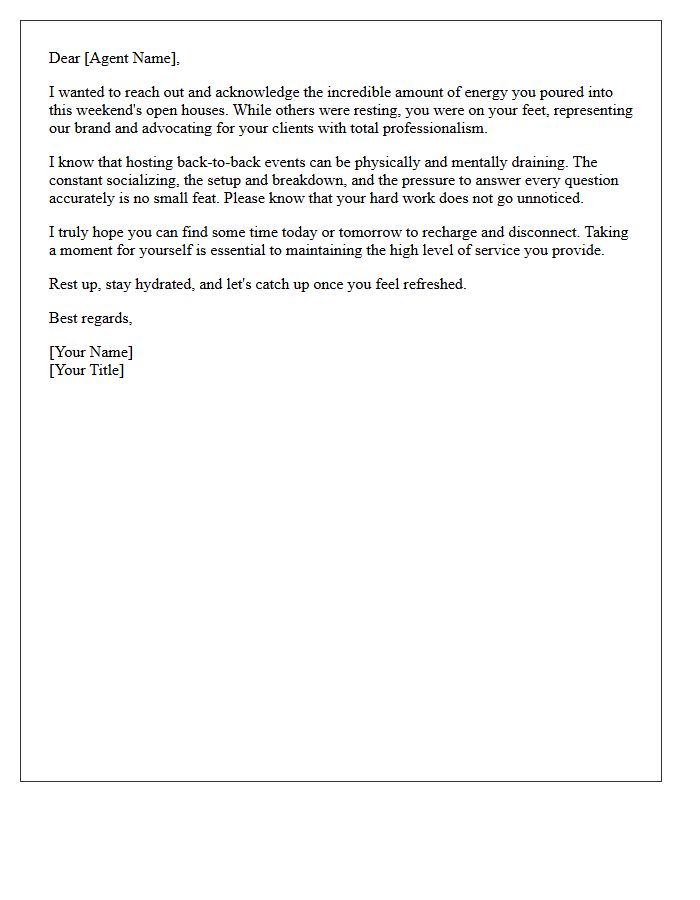 Overcoming Weekend Open House Exhaustion Empathy Letter