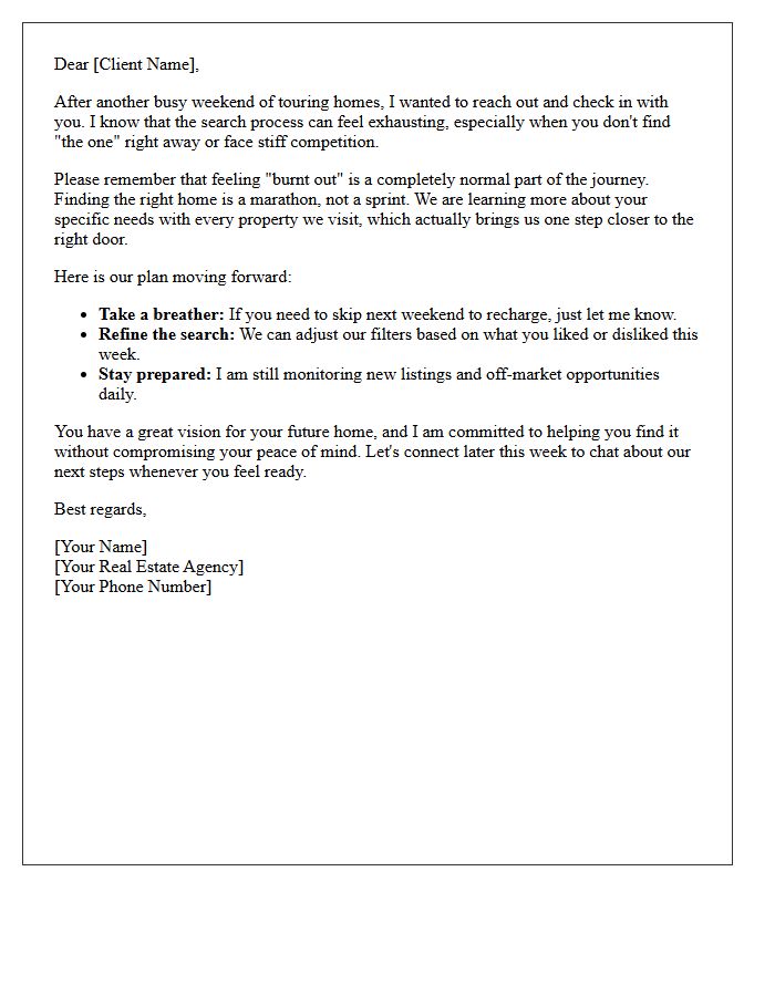 Homebuyer Weekend Search Burnout Reassurance Letter