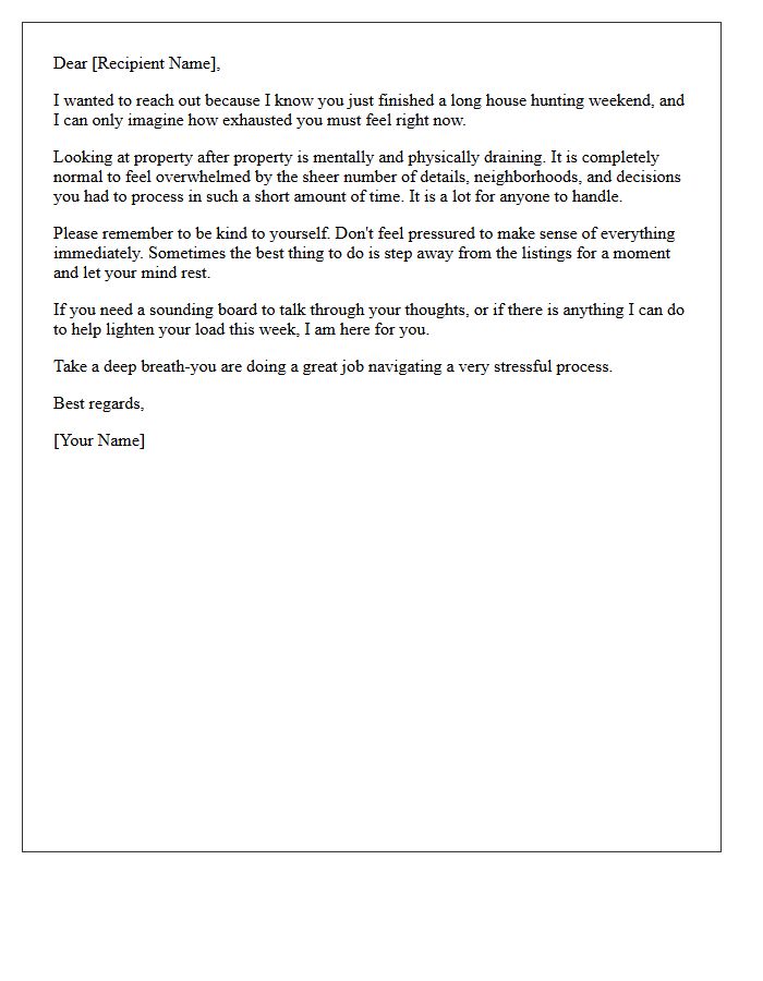 House Hunting Weekend Overwhelm Empathy Letter