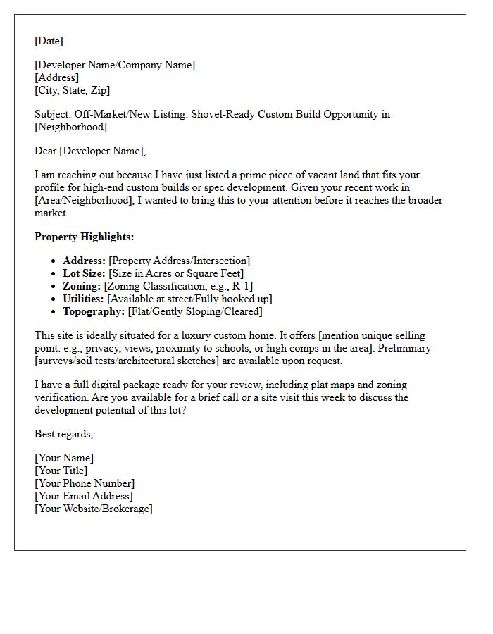 Developer Focused Vacant Land Just Listed Custom Build Opportunity Letter