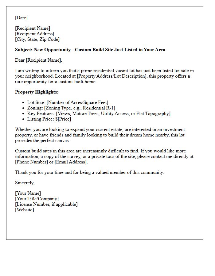 Residential Vacant Land Just Listed Custom Build Opportunity Letter